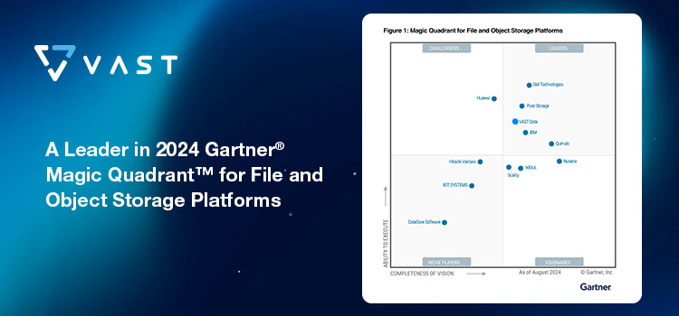 Vast Data Лидер в Gartner Magic Quadrant при файлови и обектни сторидж платформи